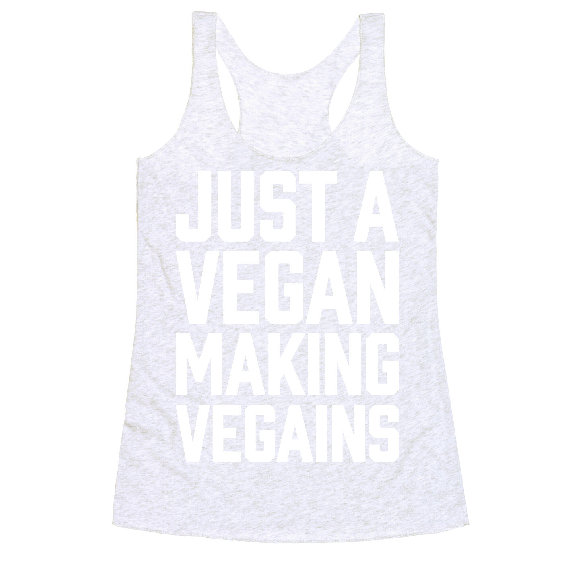 Just A Vegan Making Vegains Racerback Tank